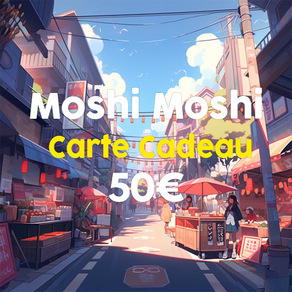 Carte Cadeau 50€ | Moshi Moshi Paris Japan